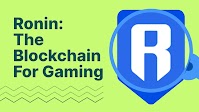 Introducing Ronin Network: The Blockchain for Gaming