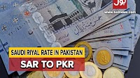 SAR TO PKR and other currency rates in Pakistan – 19 September 2024