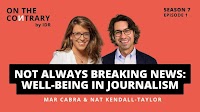 Not always breaking news: Well-being in journalism