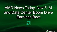 AMD News Today, Nov 5: AI and Data Center Boom Drive Earnings Beat