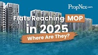 Flats Reaching MOP In 2025: Where Are They?