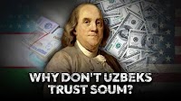 Why don't Uzbeks trust soum? Understanding ongoing preference for dollar