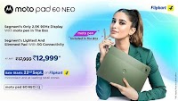 Motorola launches moto pad 60 NEO Segments slimmest & lightest 5G pad with Segments Only 11 2.5K 90Hz Display, moto pen at just INR 12,999*