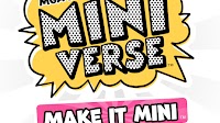 MGA’s Miniverse™ Goes Mobile! New Make It Mini™ Game Brings Big Fun in Tiny Form
