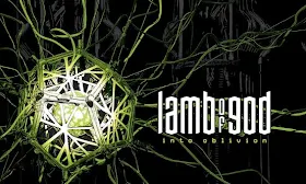 Lamb of God – Into Oblivion Review