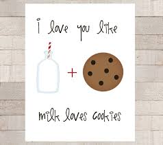 I Love You Like Milk Loves Cookies Milk and by myhappylifedesigns via Relatably.com