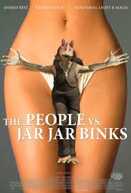 the-people-vs-jar-jar-binks-500 | thephilthyway via Relatably.com