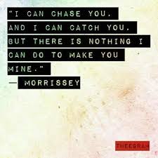 Morrissey Quotes. QuotesGram via Relatably.com