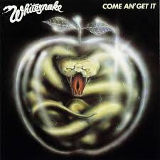 Image result for whitesnake album come an get it