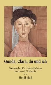 Heidi Huß: Gunda, Clara, du und ich - NORA BOOKSHOP