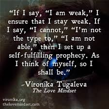 Image result for image quotes self fulfilling prophecy