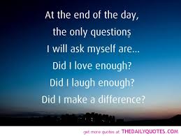At The End Of The Day - The Daily Quotes via Relatably.com