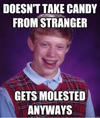 Doesn&#39;t take candy from stranger gets molested anyways - c8ff2d1983c6ea048636db5d4a39bf19ff23147292565945b98e553739b094e6