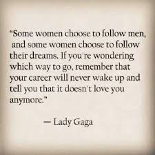 Lady Gaga Career Quotes. QuotesGram via Relatably.com