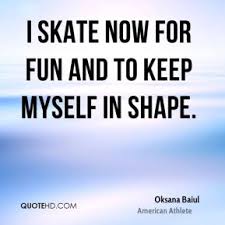 Oksana Baiul Quotes | QuoteHD via Relatably.com