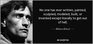 TOP 25 QUOTES BY ANTONIN ARTAUD (of 90) | A-Z Quotes via Relatably.com