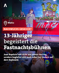 Nachwuchssorgen in der Fastnacht? https://www.swr.de/swraktuell/rheinland-pfalz/mainz/musikalisches-multitalent-mit-13-jahren-schon-auftritte-in-der-mainzer-fastnacht-100.html Nicht in Mainz: Hier startet Jean Baptiste Jouaux alias 