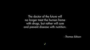 Screenshot quote from &quot;Forks Over Knives&quot; Thomas Edison quote ... via Relatably.com