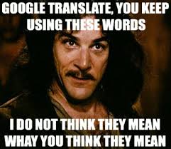 Image result for google translate memes