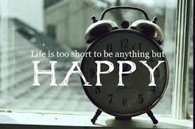 Life is too short to be anything but happy ... - Tumblr Quotes ... via Relatably.com