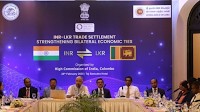 Roundtable titled ‘INR-LKR Trade Settlement : Strengthening Bilateral Economic Ties’ held