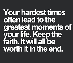 Your hardest times often lead to the greatest moments of your life ... via Relatably.com