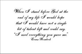 Erma Bombeck&#39;s quotes, famous and not much - QuotationOf . COM via Relatably.com