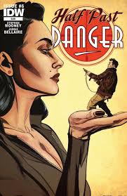 Half Past Danger 6 C Half Past Danger #6 Review Half Past Death #6 is a confusing ball of hard-to-swallow candy given to a child with ADD. - Half-Past-Danger-6_C