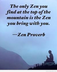 Zen Quotes. QuotesGram via Relatably.com