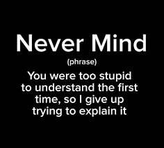 Never Mind - Quotes Photo (37621060) - Fanpop via Relatably.com