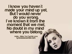 Adele Quotes ♥ on Pinterest | Adele, Someone Like You and Lonely Girl via Relatably.com