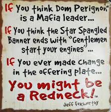 Jeff Foxworthy Redneck Quotes. QuotesGram via Relatably.com
