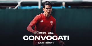MANTOVA-MONZA: I CONVOCATI