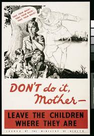 WW2 UK poster, urging mothers to not give in to the temptation to ... via Relatably.com