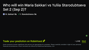 September 2, 2026: Maria Sakkari vs Yuliia Starodubtseva: Set 2 Winner Tennis Prediction Market