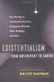 Existentialism from Dostoevsky to Sartre by Walter Kaufmann ... via Relatably.com