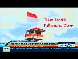 Hasil gambar untuk Pesan Jenderal Soedirman di Perbatasan Sebatik