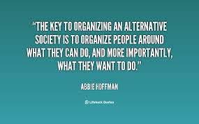 Abbie Hoffman Quotes. QuotesGram via Relatably.com