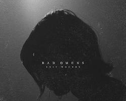 Image of Bad Omens  Exit Wounds song