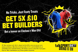 Chelsea vs Man Utd: Bet £10 and get 5 x £10 bet builders on selected Premier League games