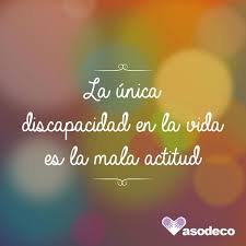 Resultado de imagen para frases de discapacitados para reflexionar