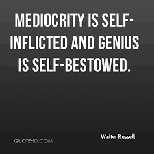 Finest three admired quotes about mediocrity image English ... via Relatably.com