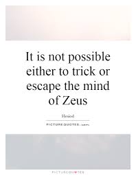 Zeus Quotes | Zeus Sayings | Zeus Picture Quotes via Relatably.com