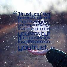 I Trust You Quotes For Relationships. QuotesGram via Relatably.com