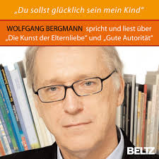 Wolfgang Bergmann liest und spricht über »Die Kunst der Elternliebe« und ...