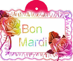 Résultat de recherche d'images pour "images bon mardi"