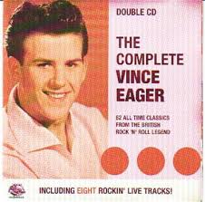 Between 159 and 1961 there were over a hundred appearances on TV- “Drumbeat”, “Six-Five Special” and “Oh Boy! - VinceEagerComplete