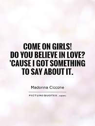 Madonna Ciccone Quotes &amp; Sayings (75 Quotations) via Relatably.com