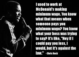 Chris Rock On Minimum Wage Jobs - Alligator Sunglasses via Relatably.com