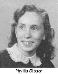 PHYLLIS GIBSON: selected United States history and biology; collected stuffed animals; wanted to attend Emmons Bible College. - Gibson